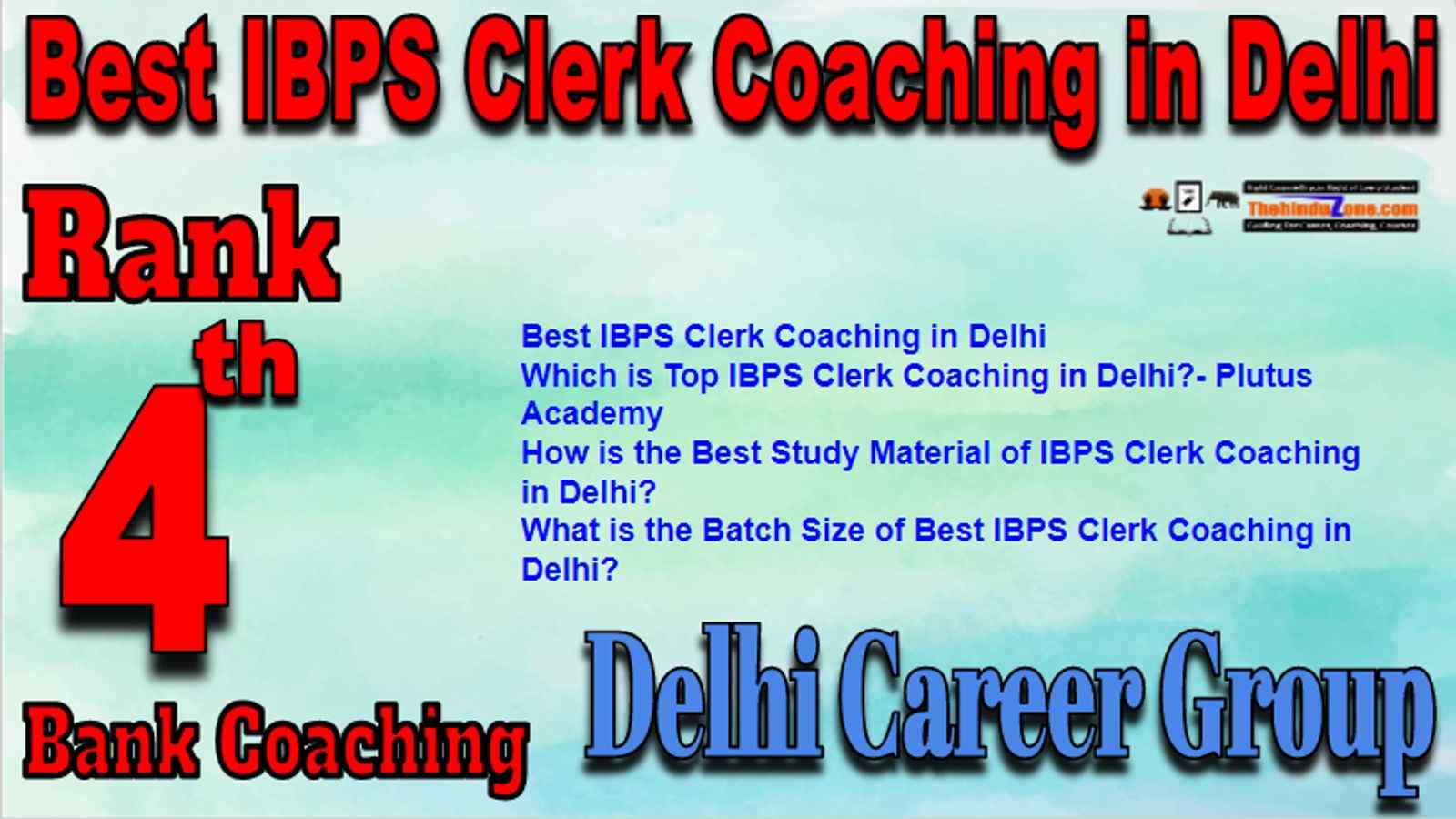 Rank 4 Best IBPS Clerk Coaching in Delhi