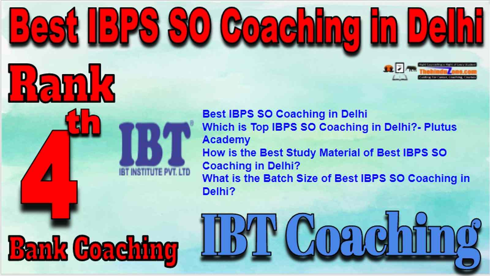 Rank 4 Best IBPS SO Coaching in Delhi