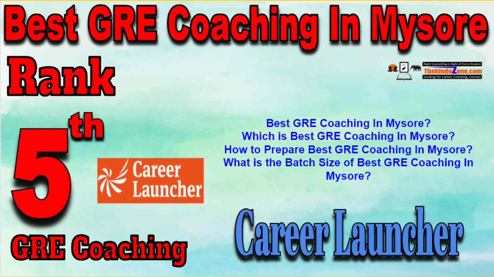 Rank 5 Best GRE Coaching In Mysore
