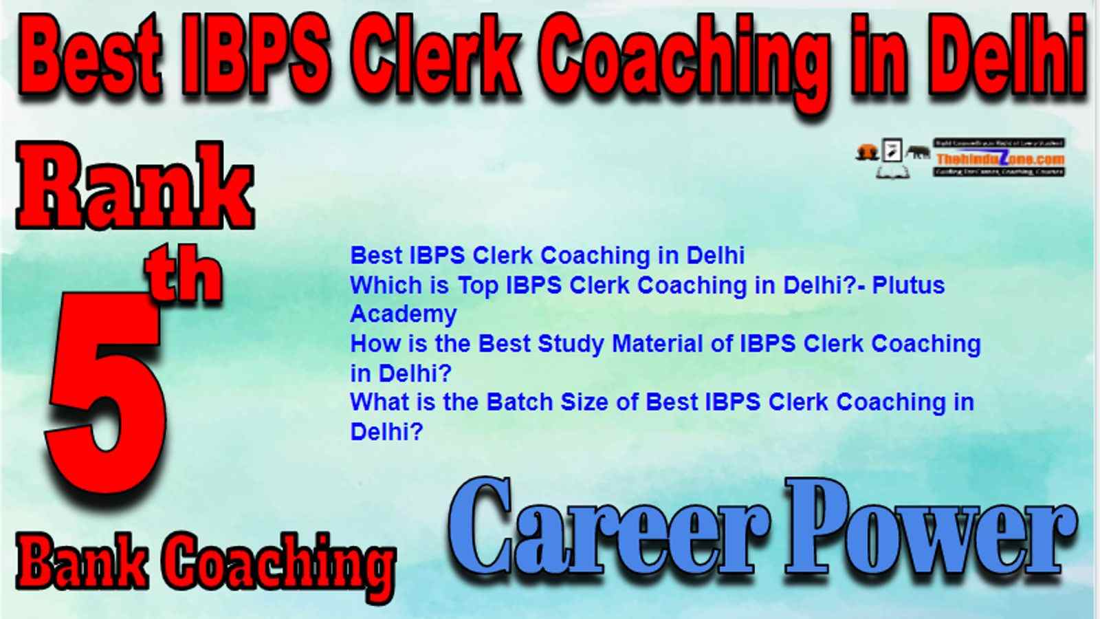 Rank 5 Best IBPS Clerk Coaching in Delhi