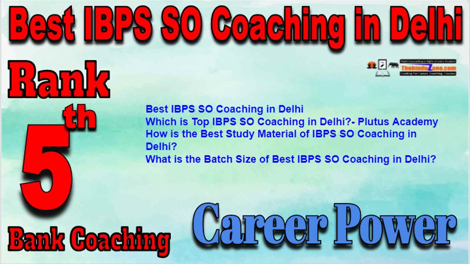 Rank 5 Best IBPS SO Coaching in Delhi