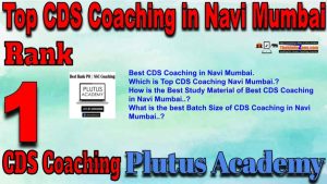 Rank1 Best CDS Coaching in Navi Mumbai
