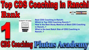 Rank1 Best CDS Coaching in Ranchi