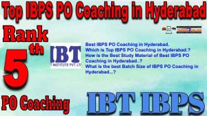 5th Best IBPS PO Coaching in Hyderabad