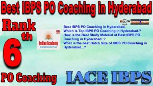 6th Top IBPS PO Coaching in Hyderabad