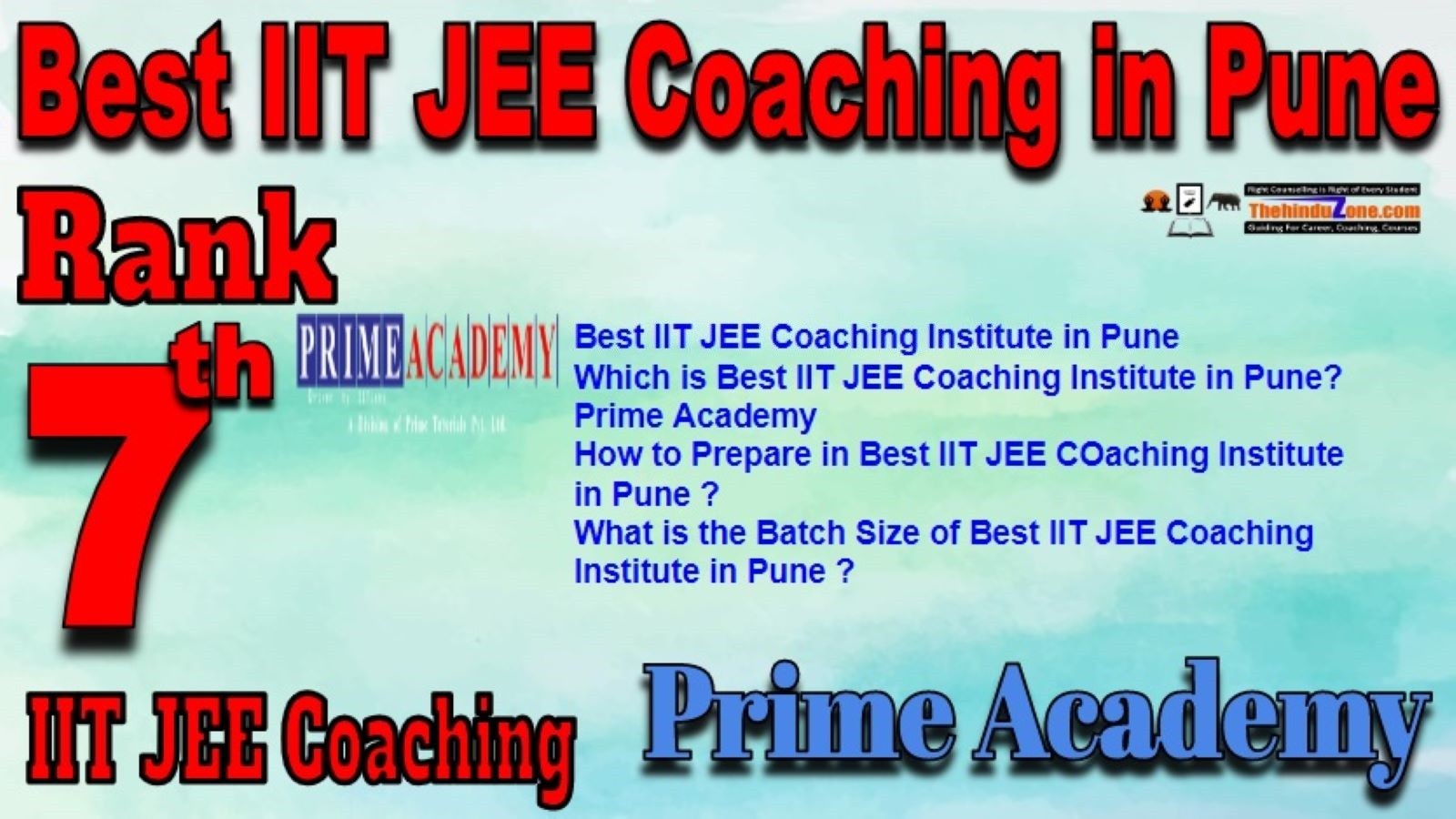 Best IIT JEE Coaching Pune,Prime Academy IIT JEE Coaching in Pune,Rank 7 best IIT JEE Coaching in Pune, Contact deatils,Address,fees,location of Best IIT JEE Coaching in Pune.Best result in Past Years Best IIT JEE Coaching Pune,Prime Academy IIT JEE Coaching in Pune,Rank 7 best IIT JEE Coaching in Pune