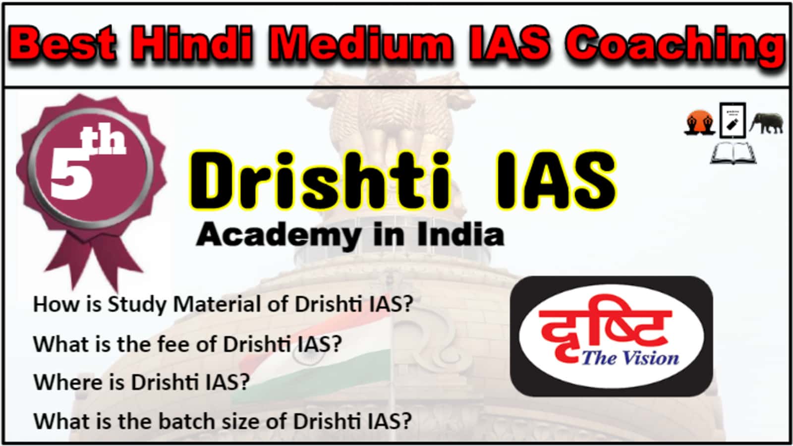Rank 5 Best IAS Coaching in Hindi Medium