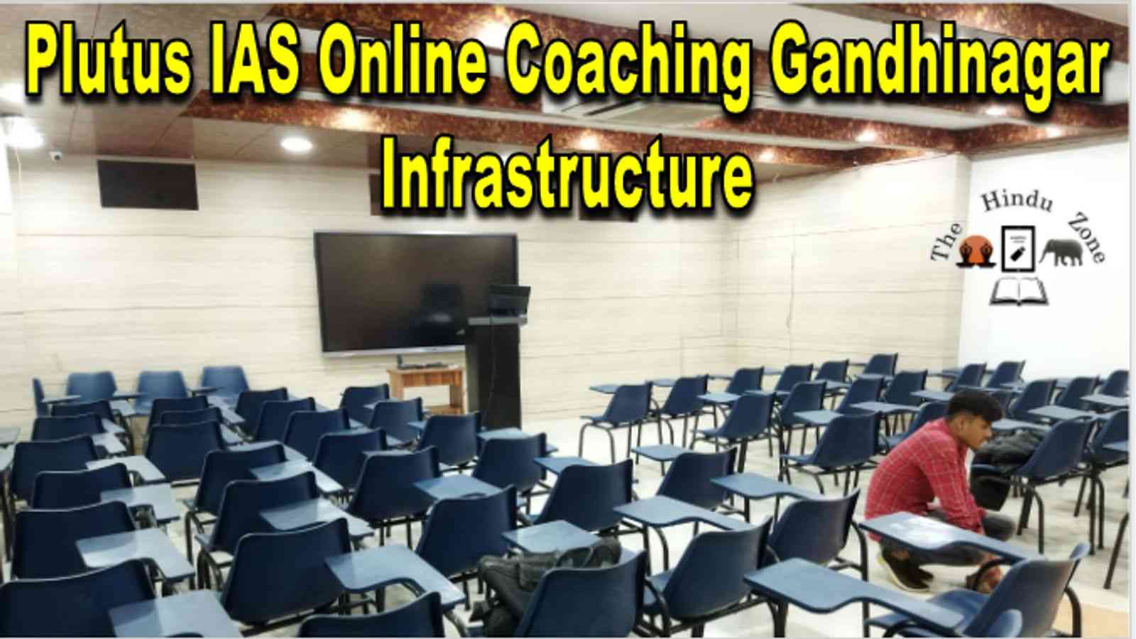 Plutus IAS Online Coaching Gandhinagar Infrastructure