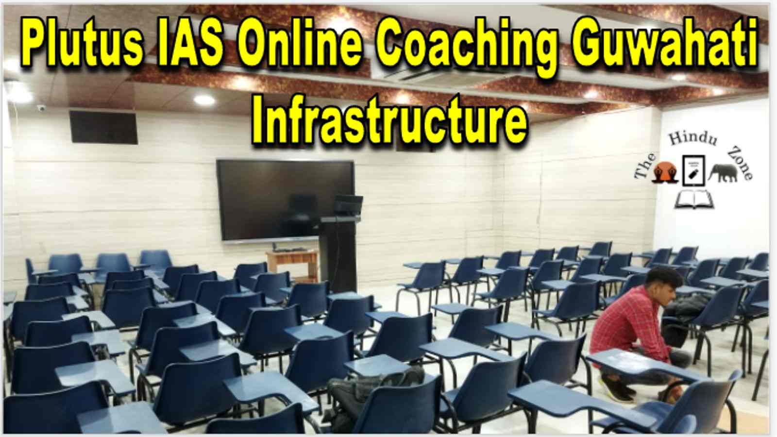 Plutus IAS Online Coaching Guwahati Infrastructure
