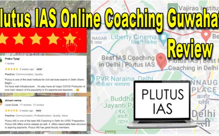 Plutus IAS Online Coaching Guwahati Review