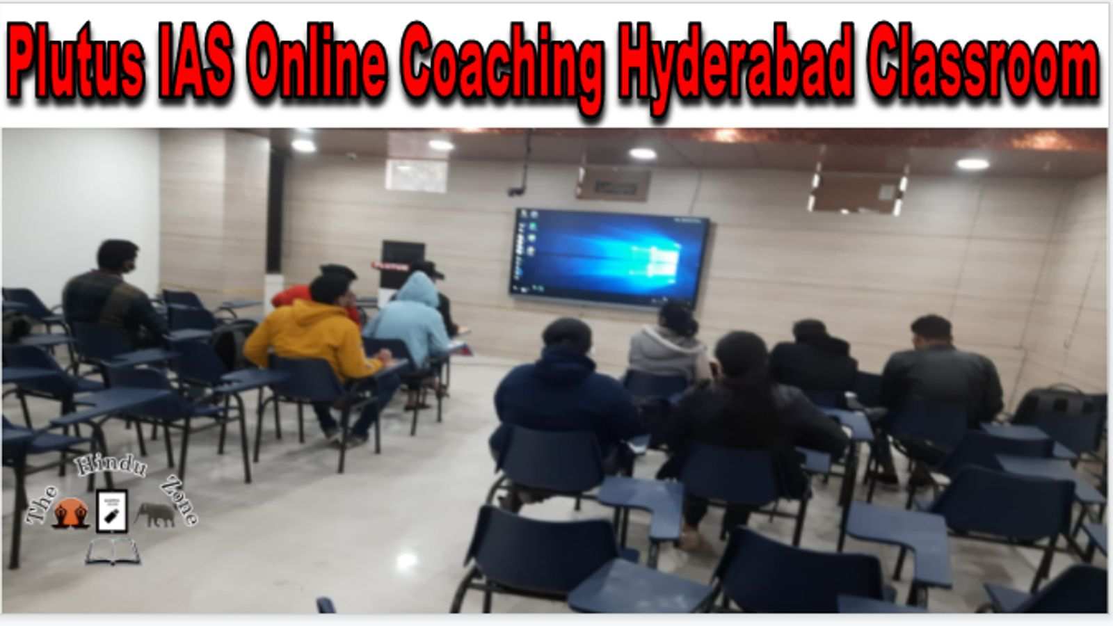 Plutus IAS Online Coaching Hyderabad Classrooms