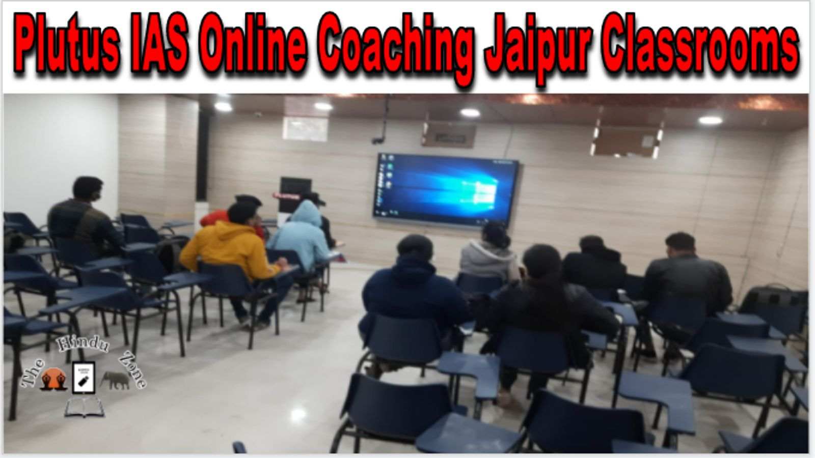 Plutus IAS Online Coaching Jaipur Classrooms