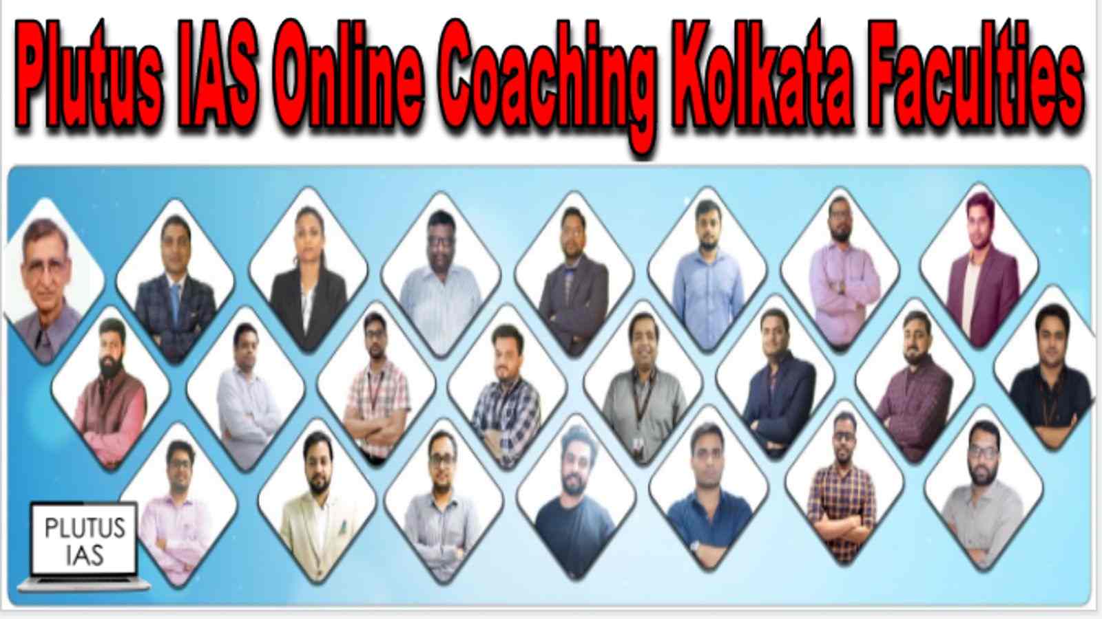 Plutus IAS Online Coaching Kolkata Faculties