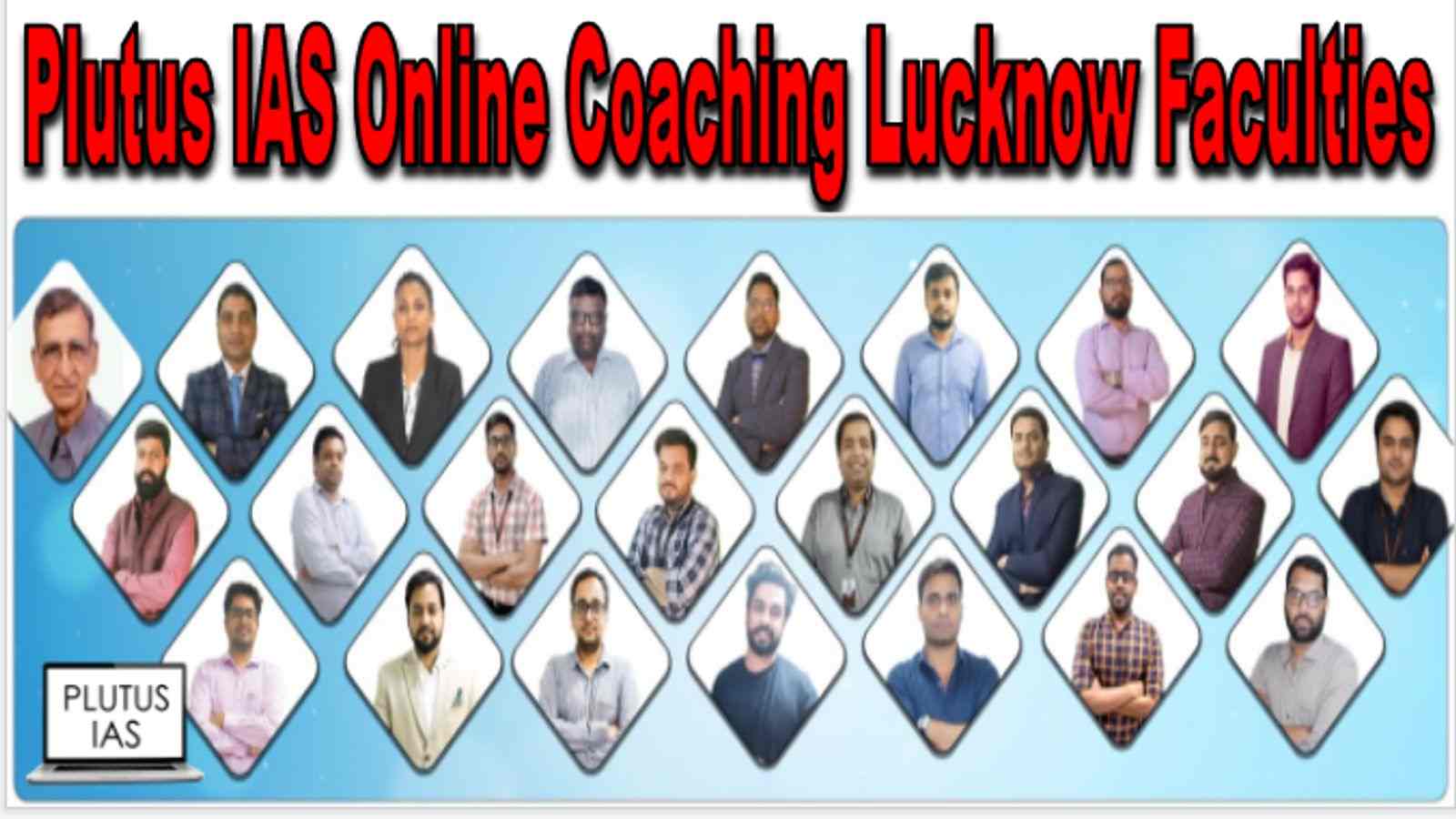 Plutus IAS Online Coaching Lucknow Faculties