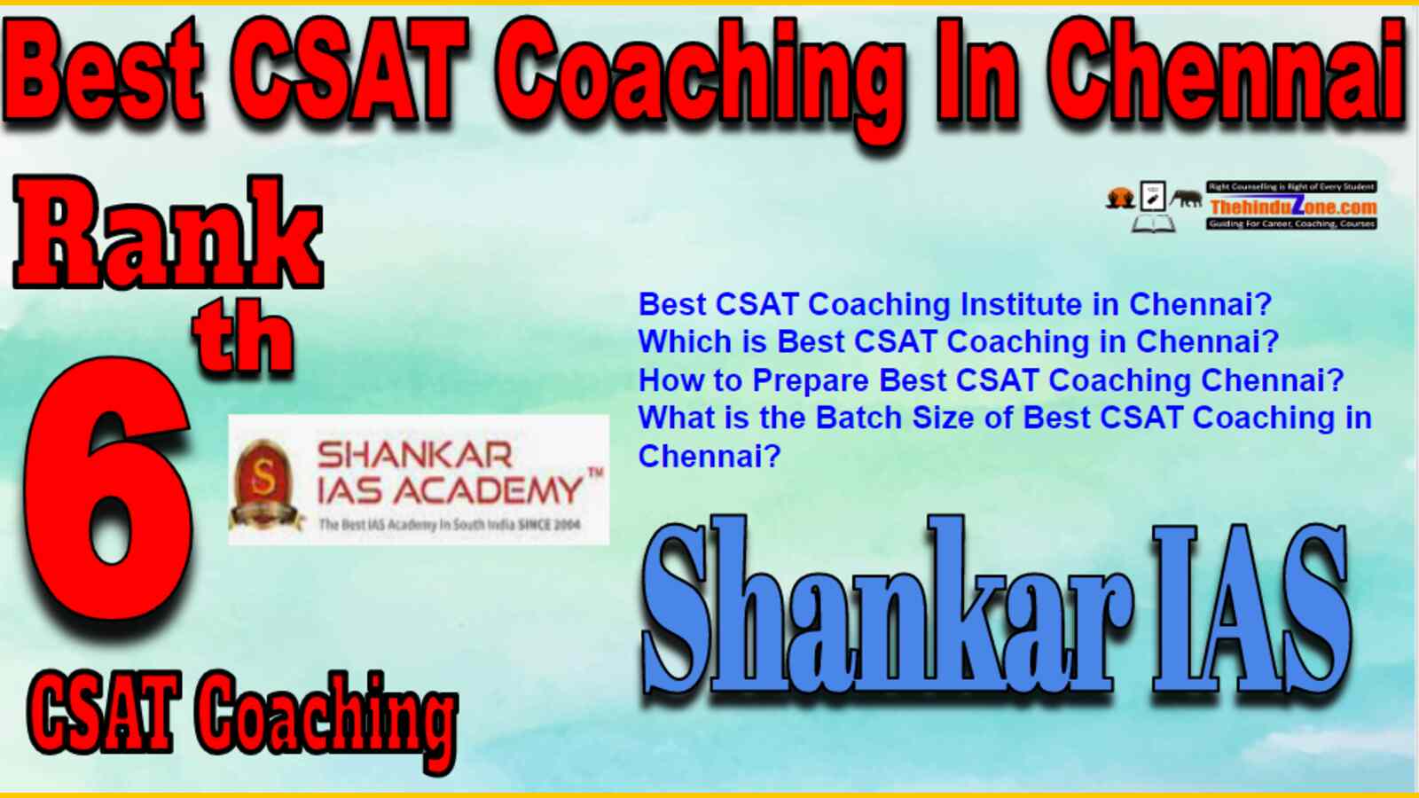 Rank 6 Best CSAT Coaching In Chennai