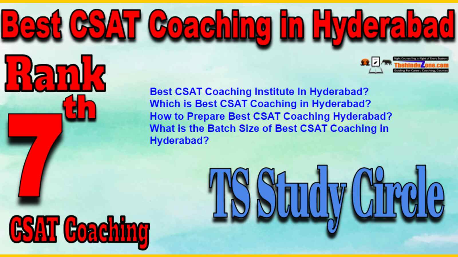 Rank 7 Best CSAT Coaching In Hyderabad