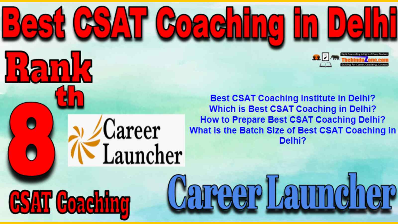 Rank 8 Best CSAT Coaching In Delhi