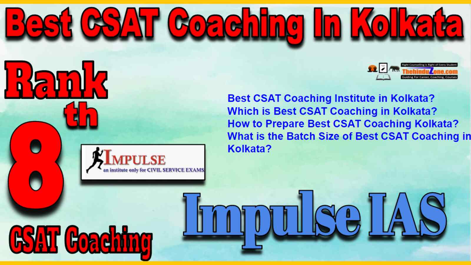 Rank 8 Best CSAT Coaching In Kolkata