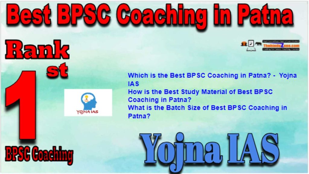 Rank 1 Best BPSC Coachings in Patna 