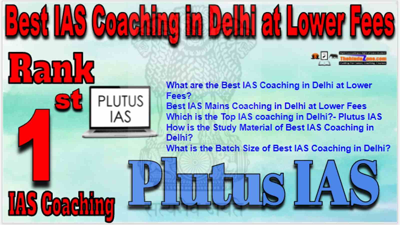 Rank 1 Best IAS Coaching in Delhi at lower fees