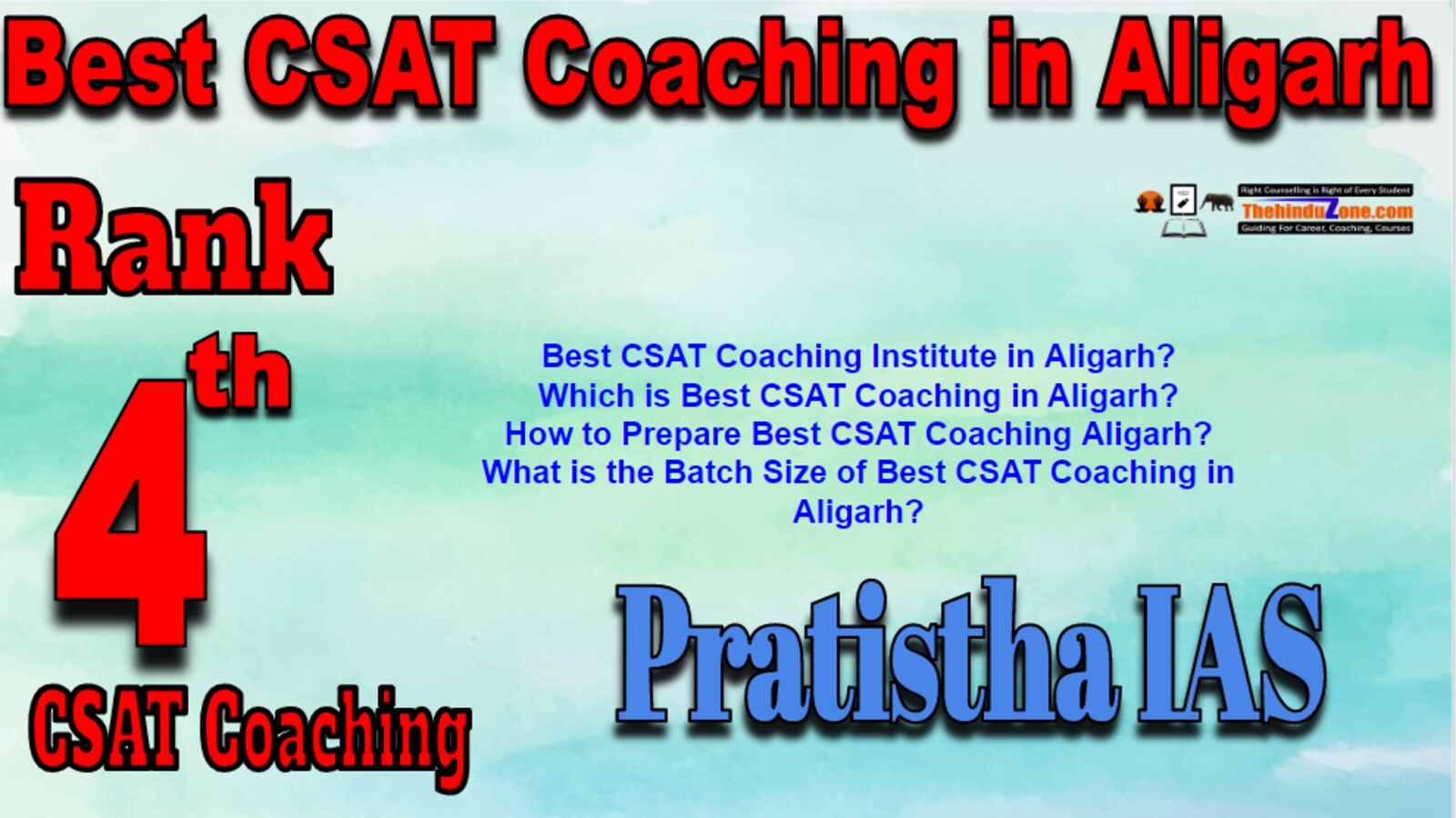 Rank 4 Best CSAT Coaching In Aligarh