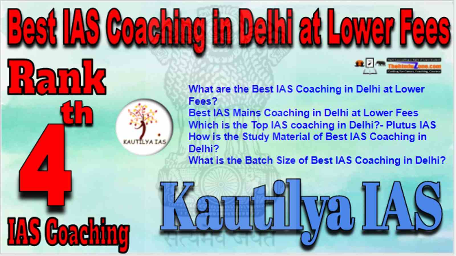 Rank 4 Best IAS Coaching in Delhi at lower fees