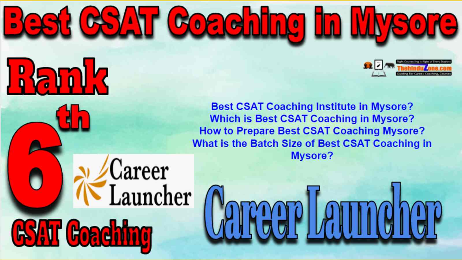 Rank 6 Best CSAT Coaching In Mysore