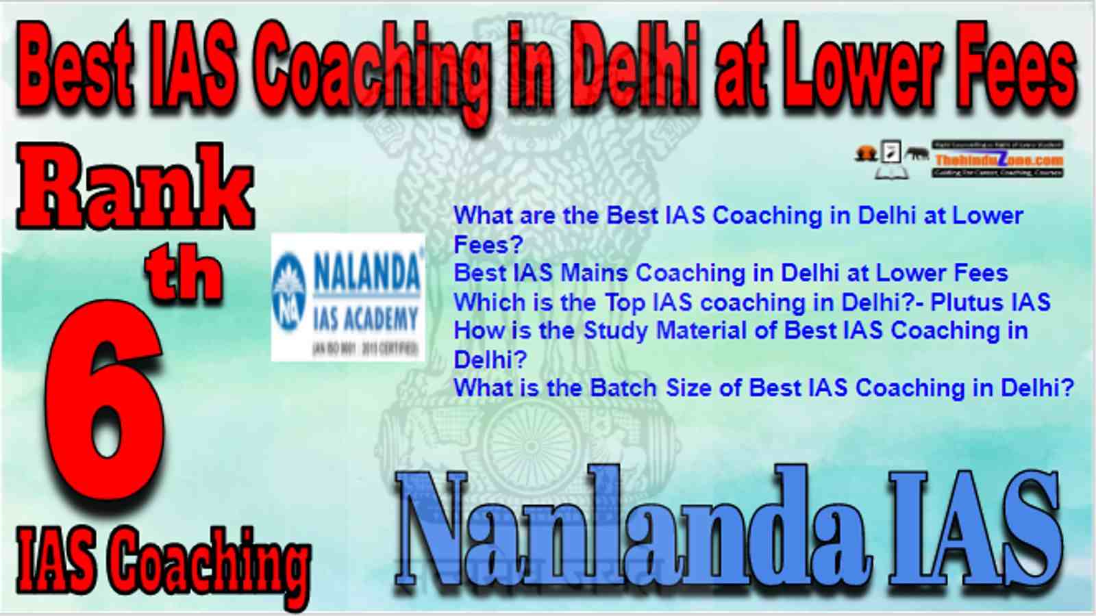 Rank 6 Best IAS Coaching in Delhi at lower fees