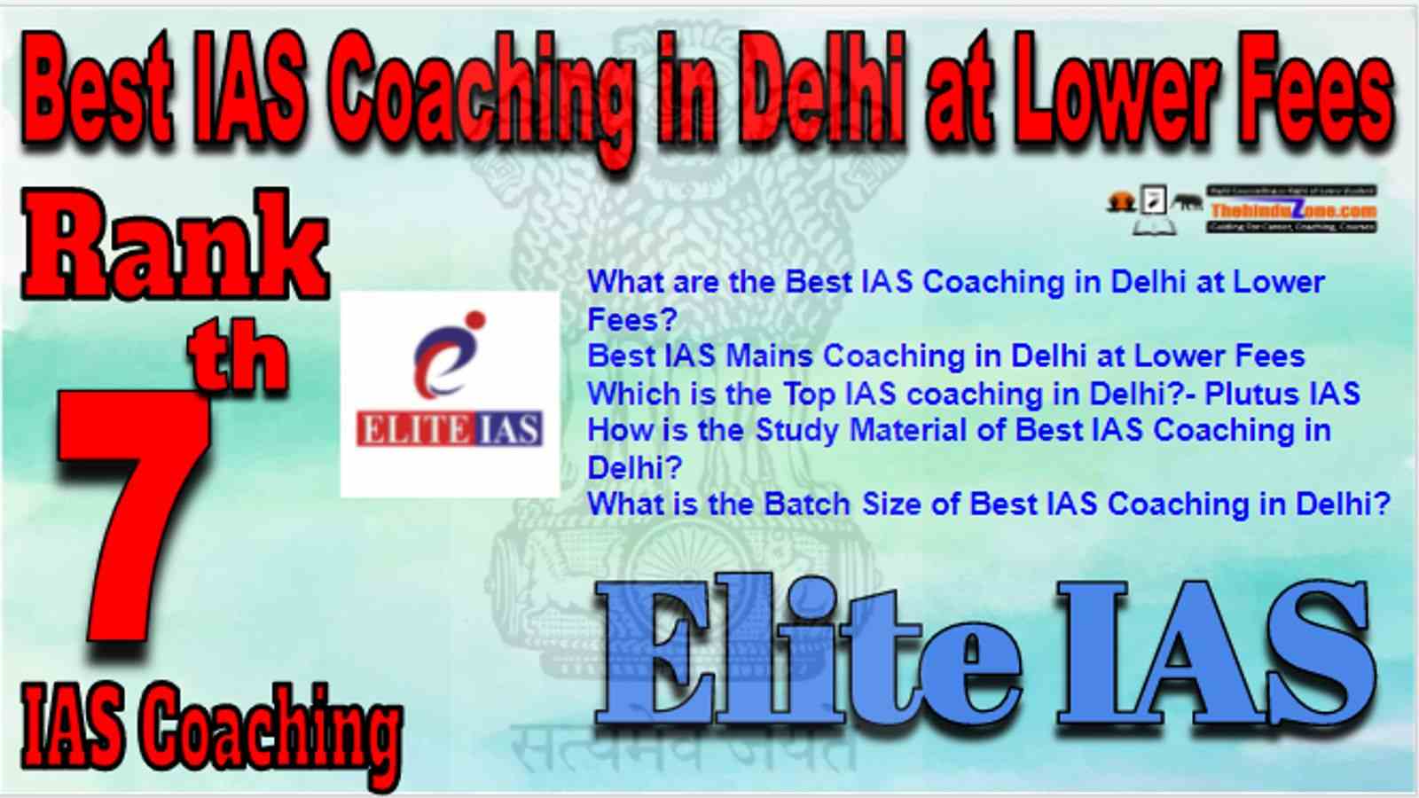 Rank 7 Best IAS Coaching in Delhi at lower fees