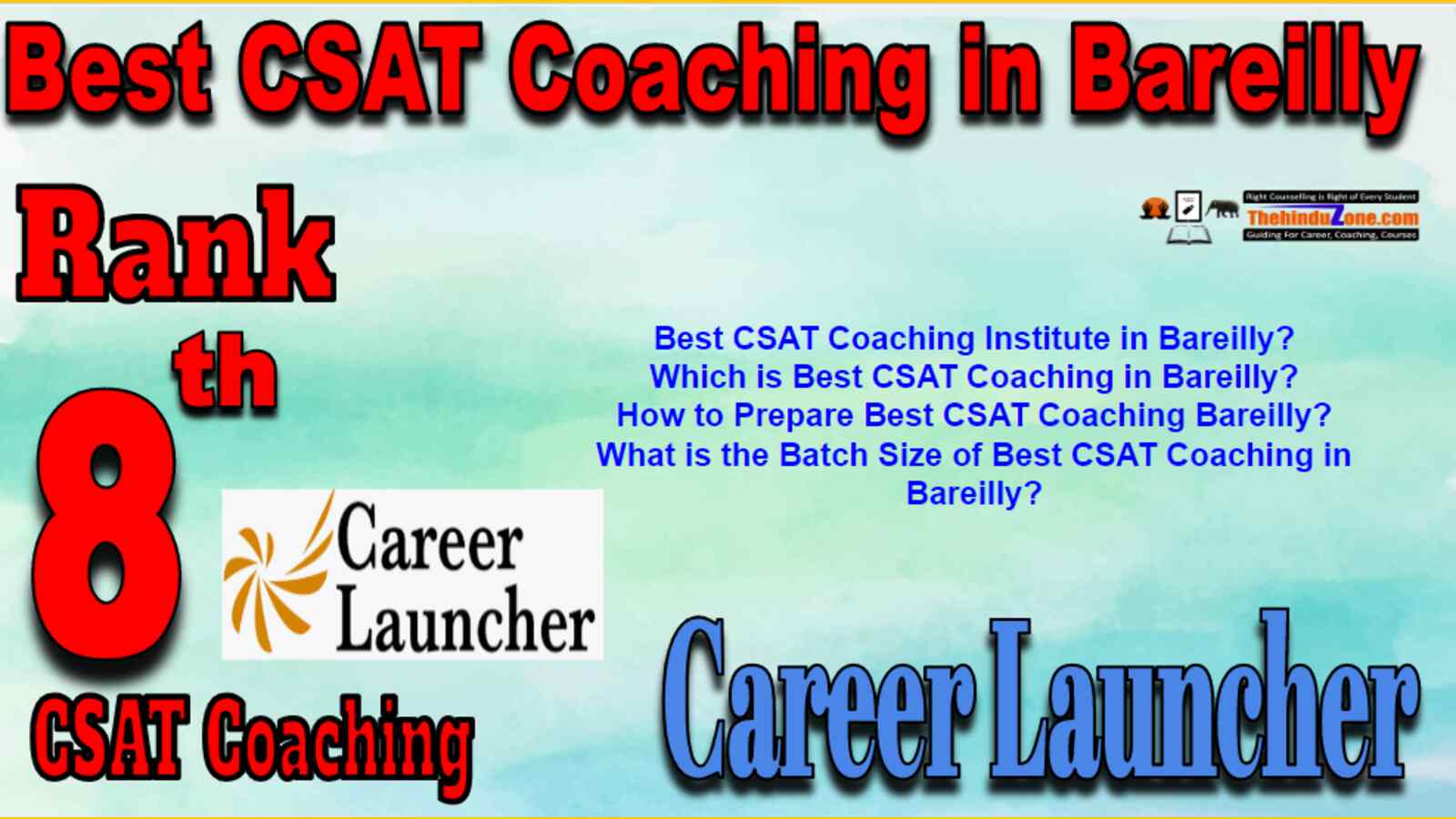Rank 8 Best CSAT Coaching In Bareilly