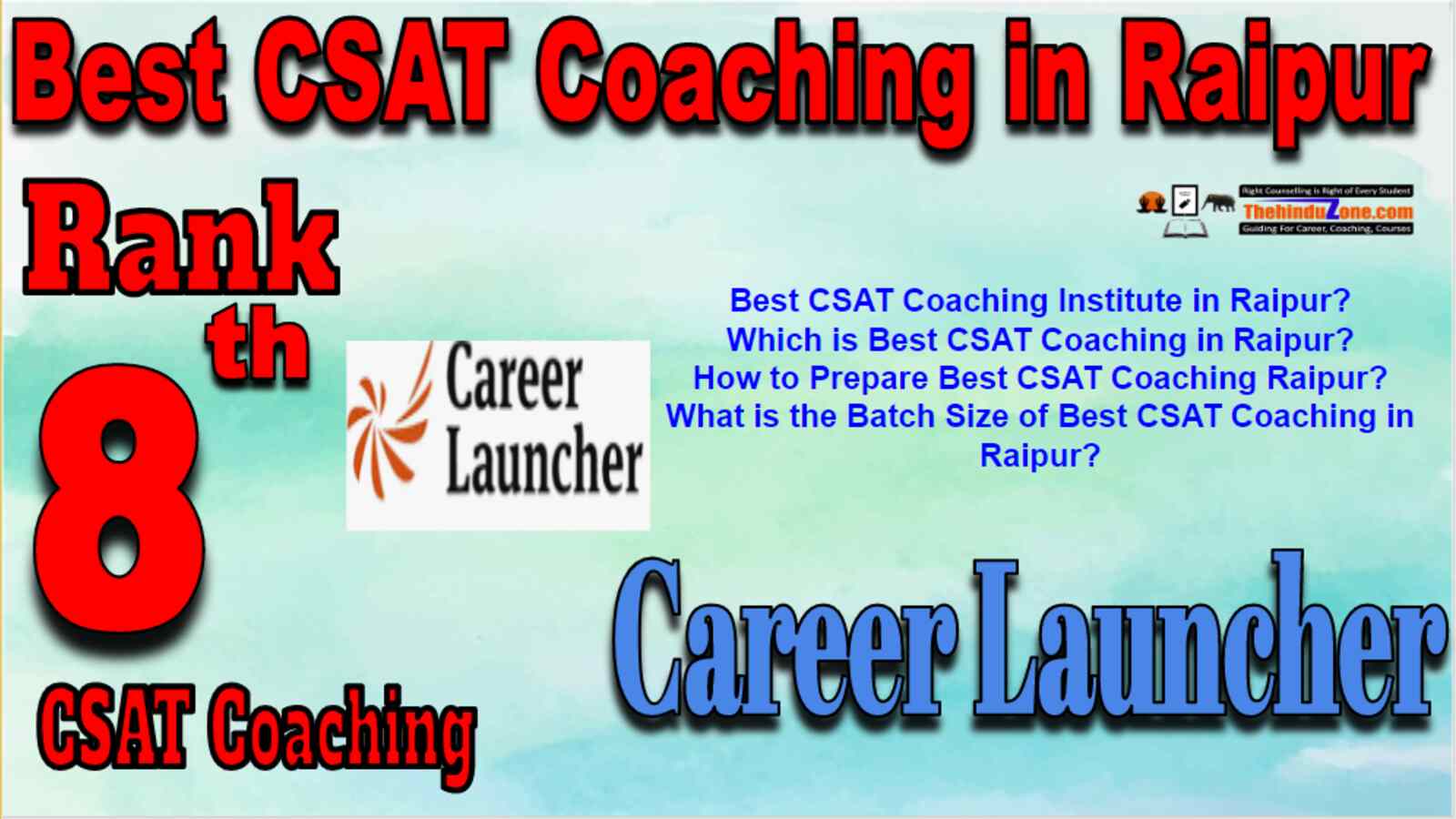 Rank 8 Best CSAT Coaching In Raipur