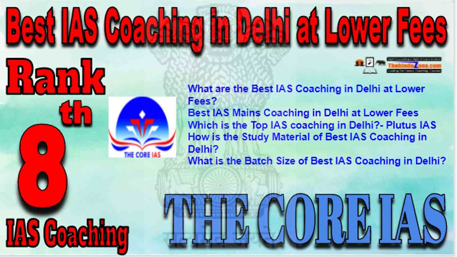 Rank 8 Best IAS Coaching in Delhi at lower fees
