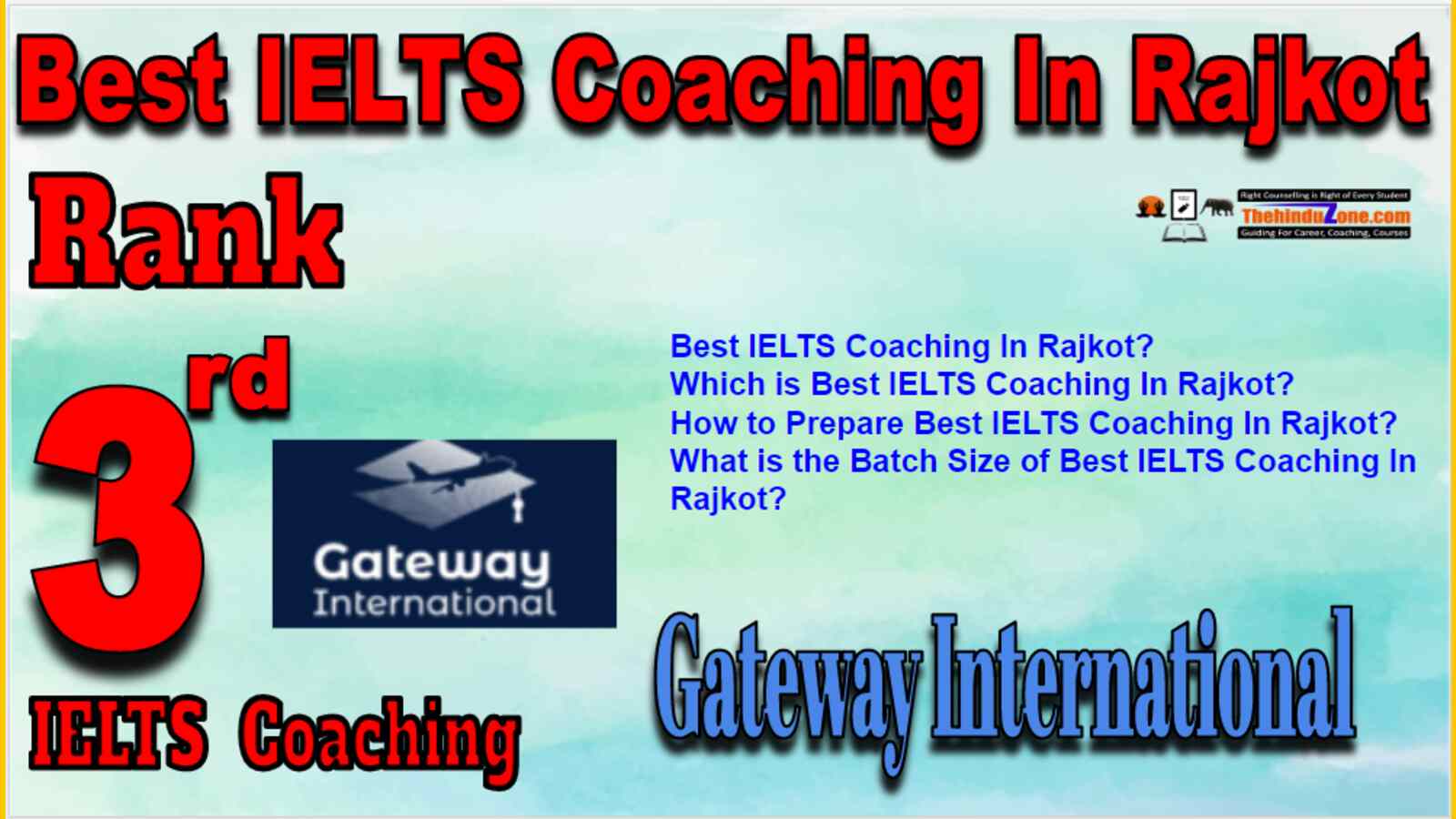 Rank 3 Best IELTS Coaching In Rajkot