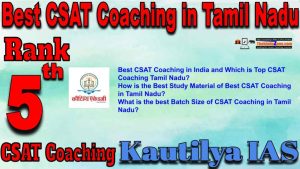 5th Top CSAT Coaching in Tamil Nadu