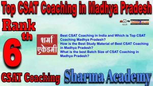 6th Best CSAT Coaching in Madhya Pradesh