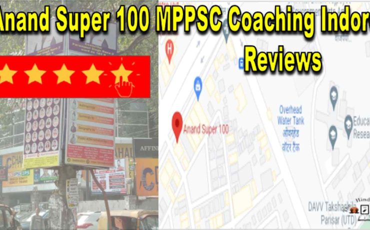 Anand Super 100 MPPSC Coaching Indore Reviews