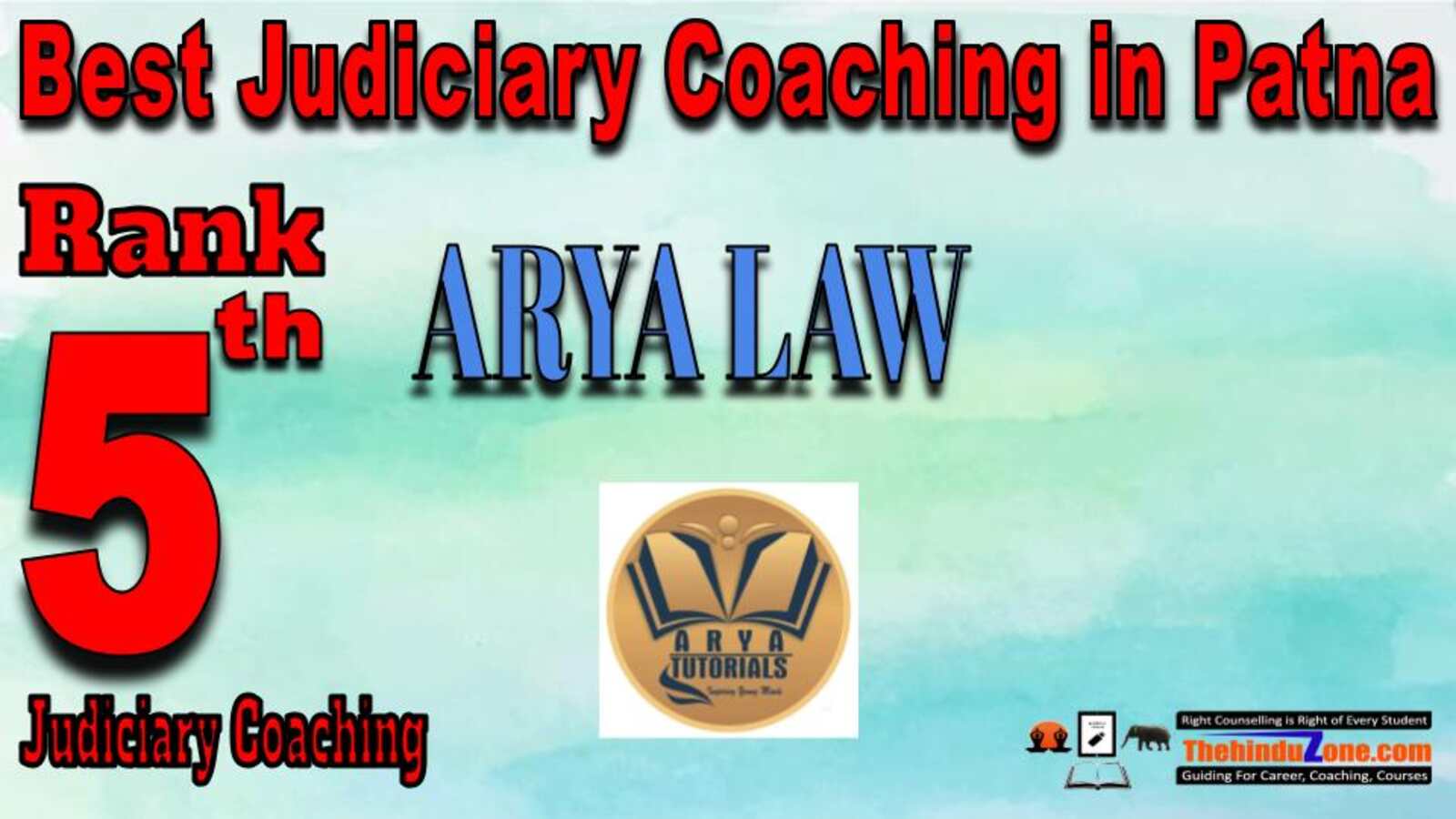 Rank 5. ARYA LAW CLASSES | Best Judiciary Services Coaching in Patna