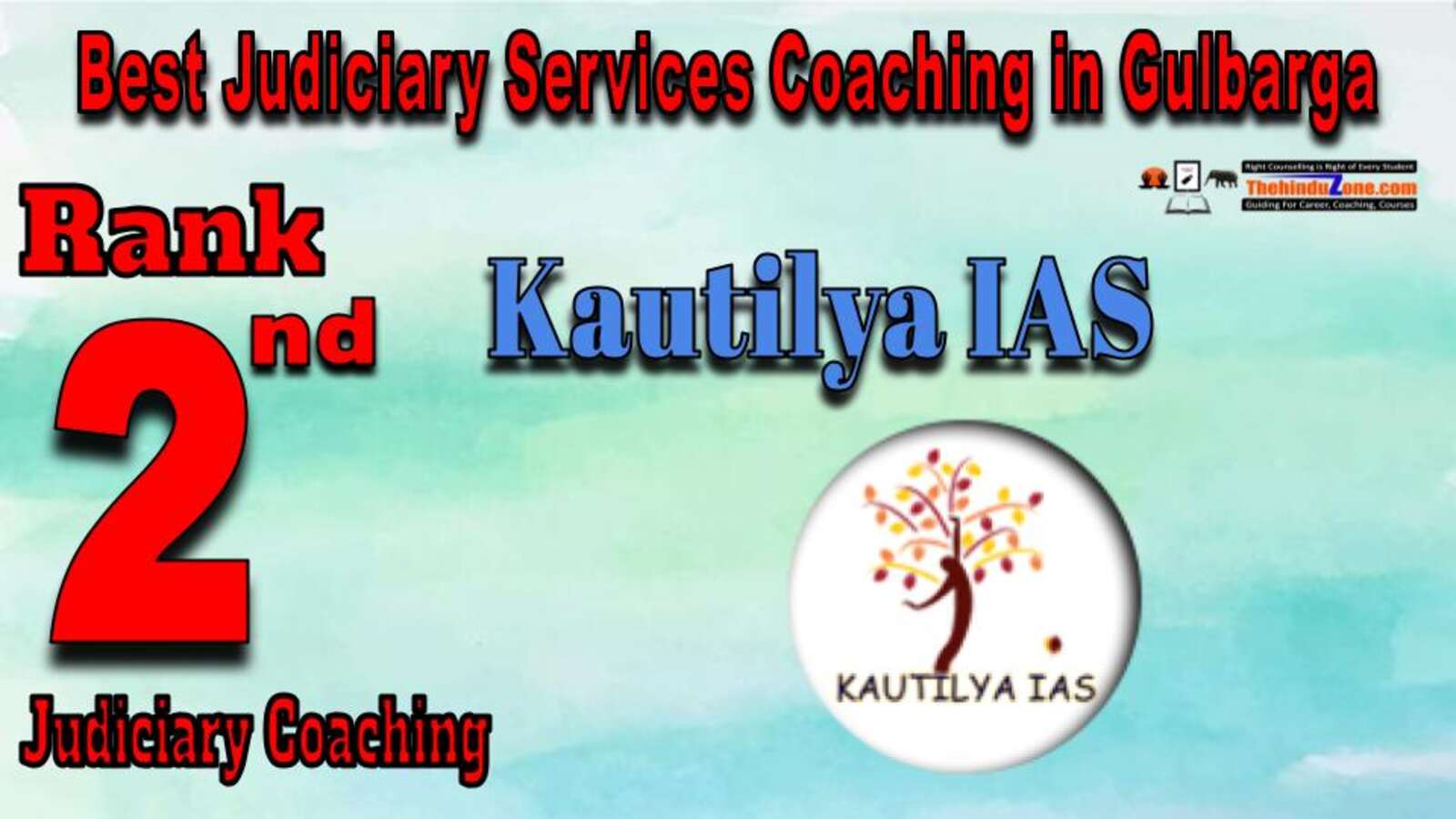 Kautilya IAS Judiciary Coaching in Gulbarga