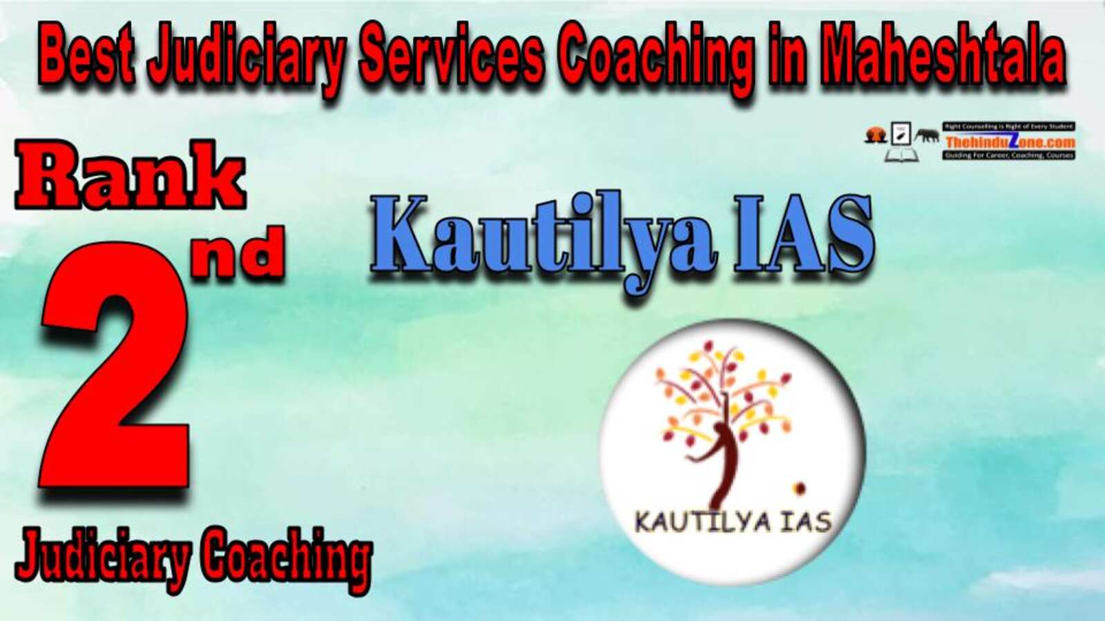 Kautilya IAS Judiciary Coaching in Maheshtala