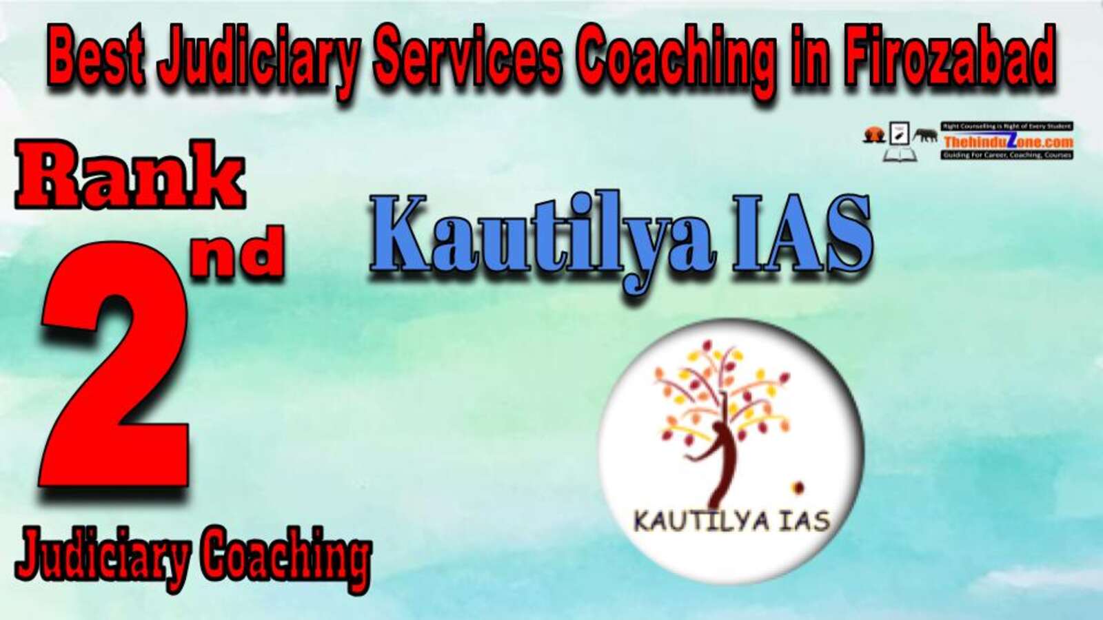 Kautilya IAS Judiciary Services Coaching in Firozabad