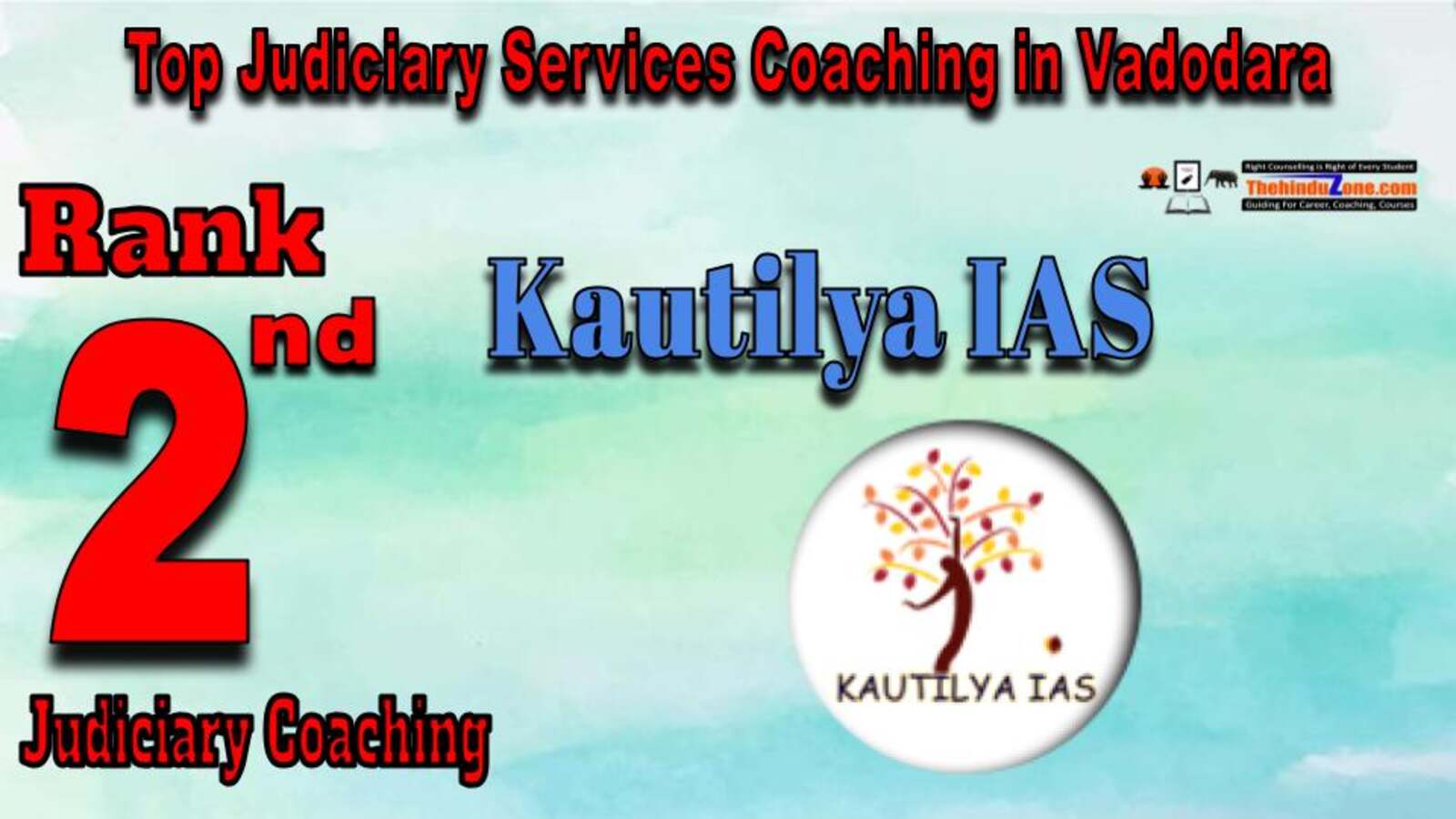 Kautilya IAS Judiciary Services Coaching in Vadodara