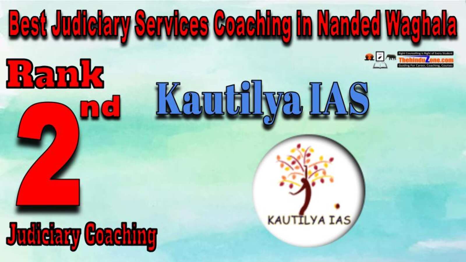 Kautilya IAS Judiciary Services in Nanded Waghala