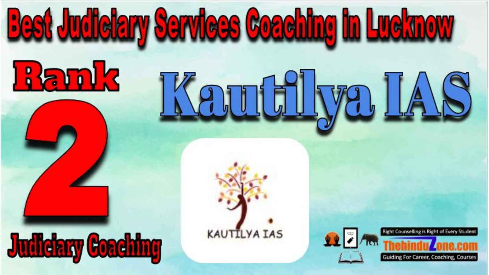 Kautilya IAS judiciary coaching in Lucknow