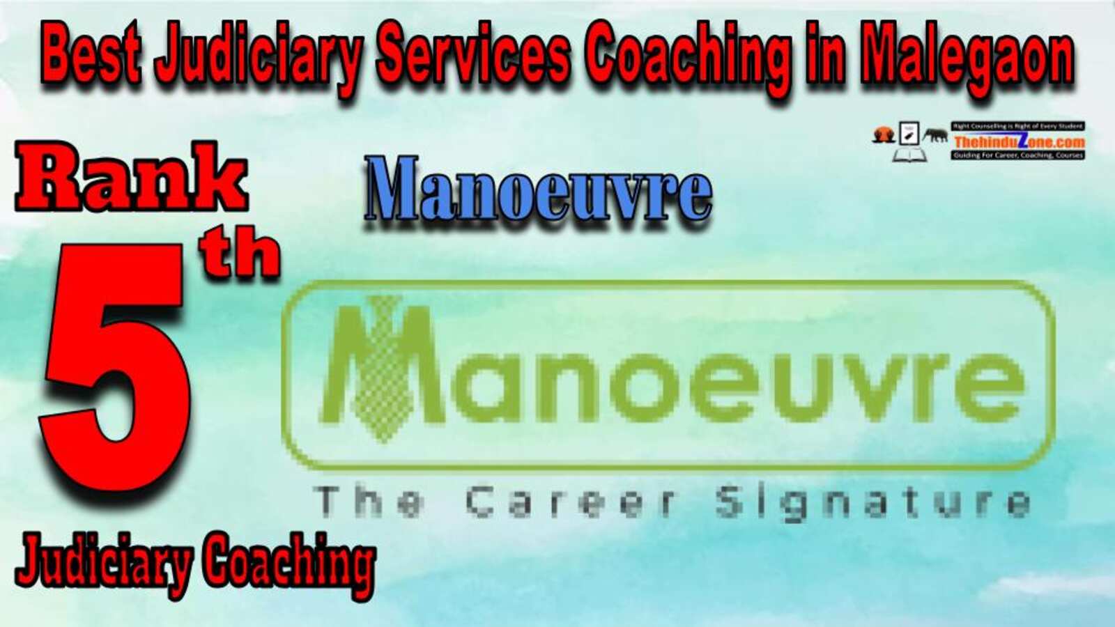 Manoeurve Judiciary Coaching in Malegaon