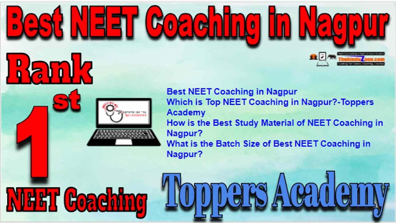 Rank 1 Best NEET Coaching in Nagpur. Top NEET Coaching in Nagpur. Best NEET Preparation in Nagpur. Best NEET Coaching in Nagpur with fee structure, location and contact details. Full information of Rank 1 Best NEET Coaching in Nagpur. Toppersacademy.app NEET Coaching in Nagpur. Rank 1 Best NEET Coaching in Nagpur