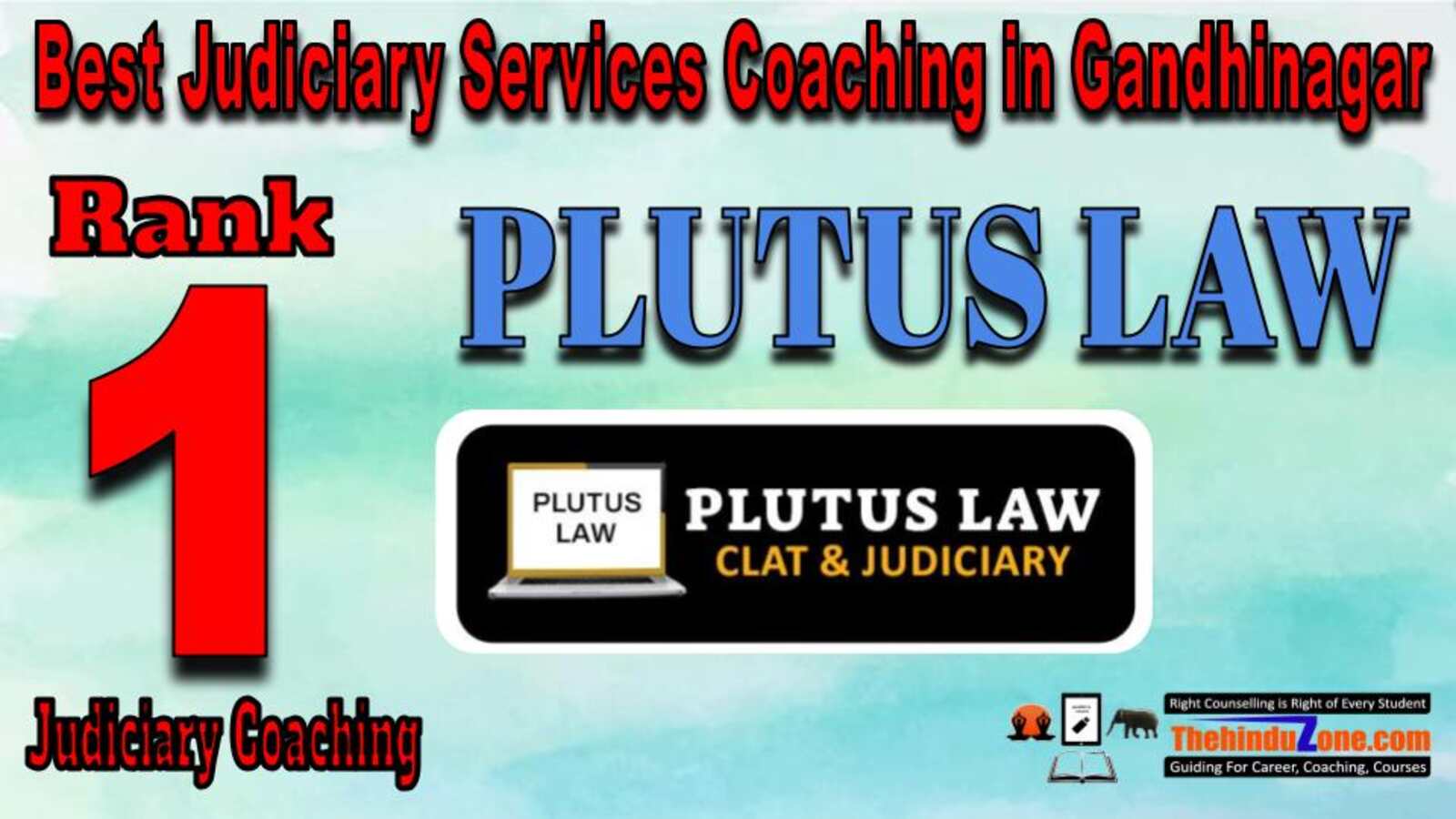 Rank 1. Plutus LAW Top Judiciary Services Coaching in Gandhinagar