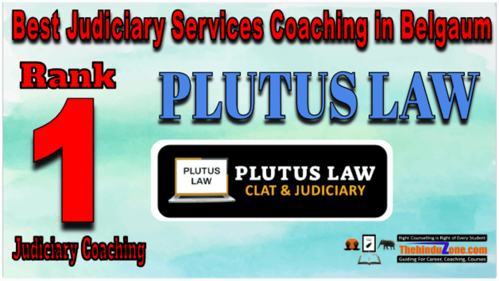 Rank 1. Plutus Law  Best Judiciary Services Coaching in Belgaum