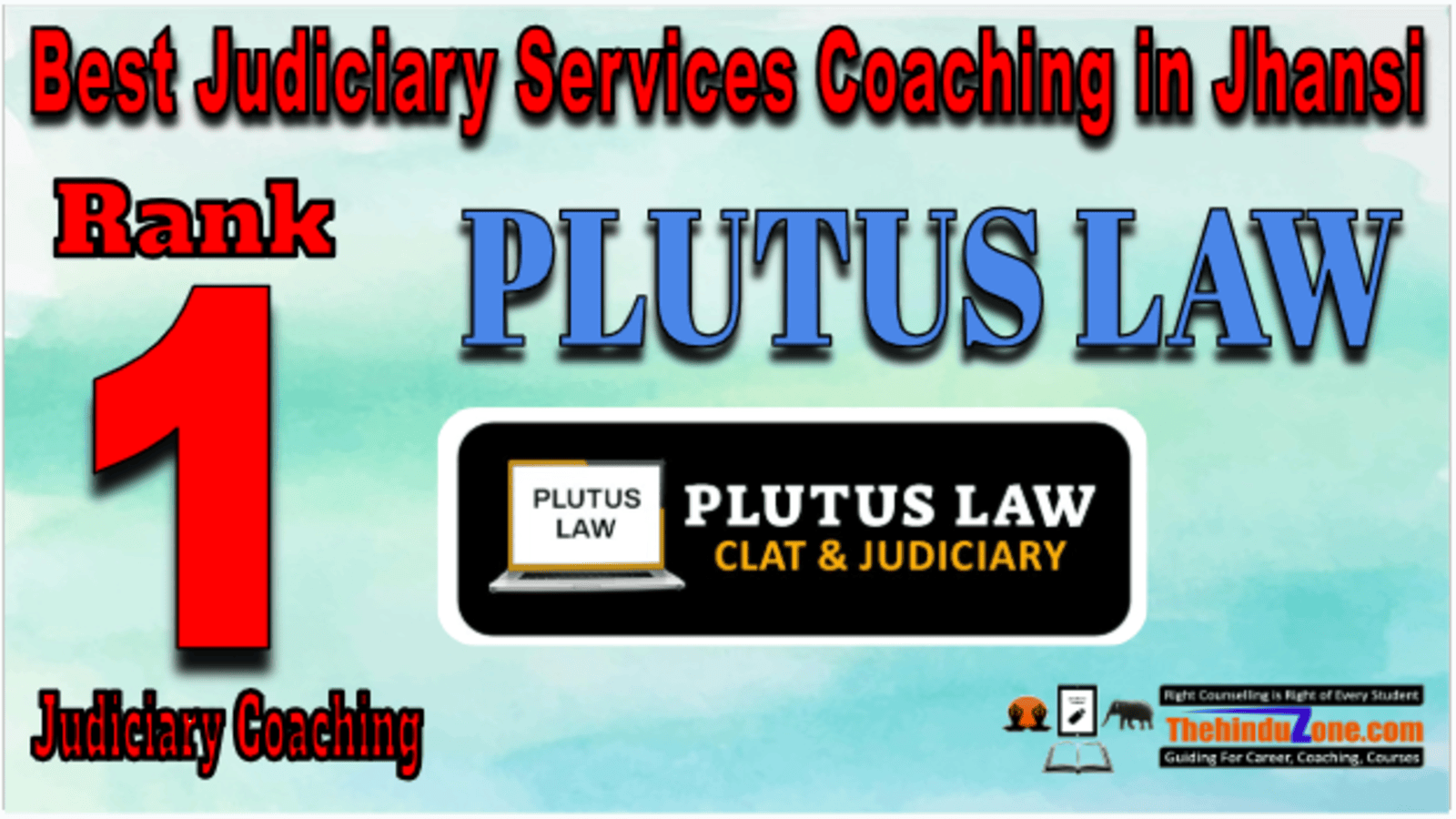 Rank 1. Plutus Law  Best Judiciary Services Coaching in Jhansi