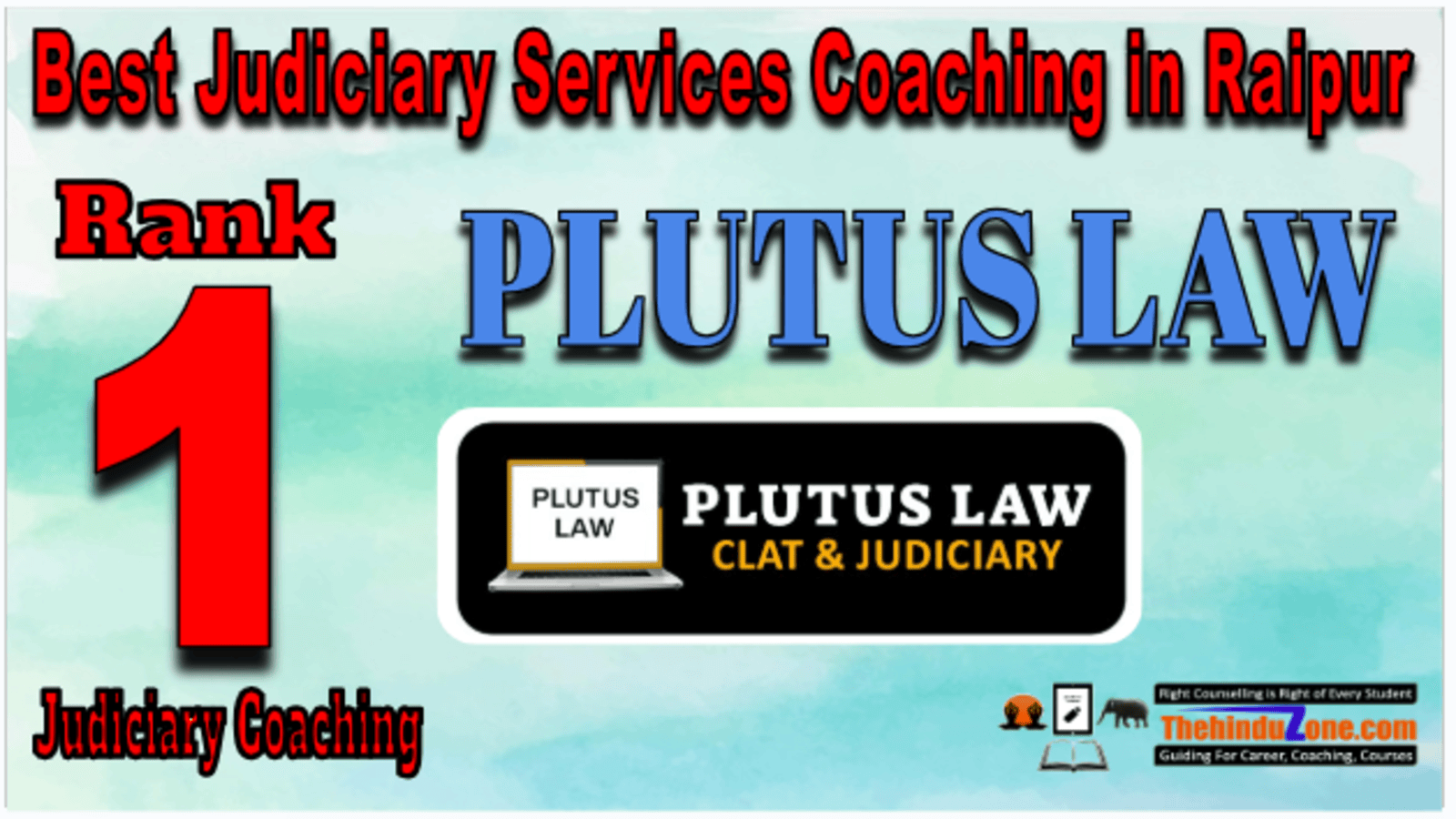 Rank 1. Plutus Law Best Judiciary Services Coaching in Raipur