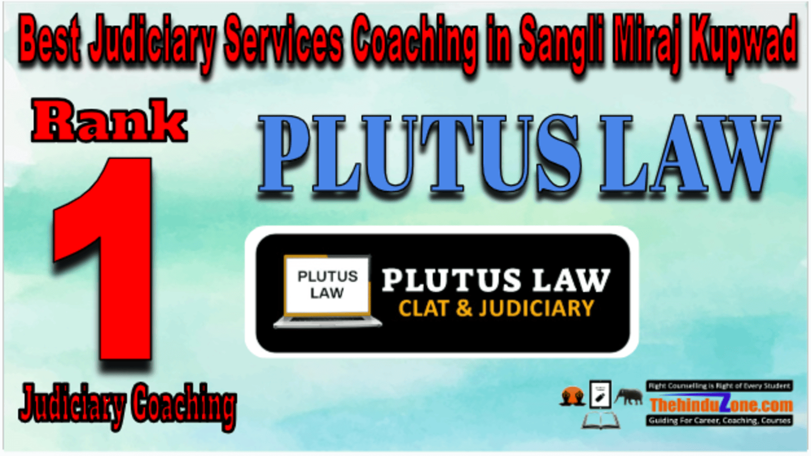 Rank 1. Plutus Law  Best Judiciary Services Coaching in Sangli Miraj Kupwad